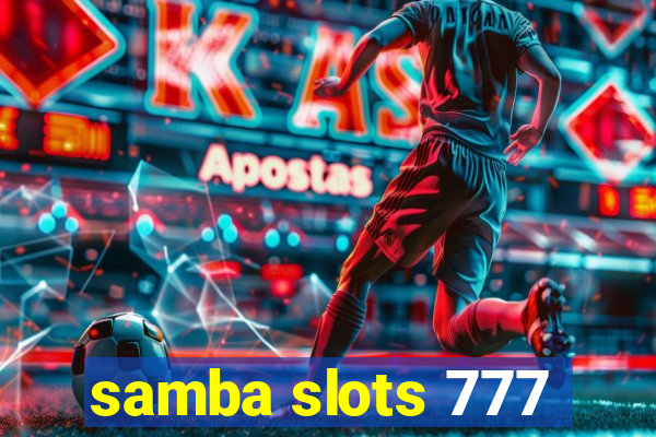 samba slots 777